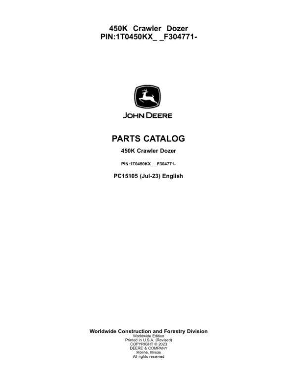 John Deere 450K Crawler Dozers (SN 1T0450KX_ _F304771-) Parts Catalog Manual – PC15105