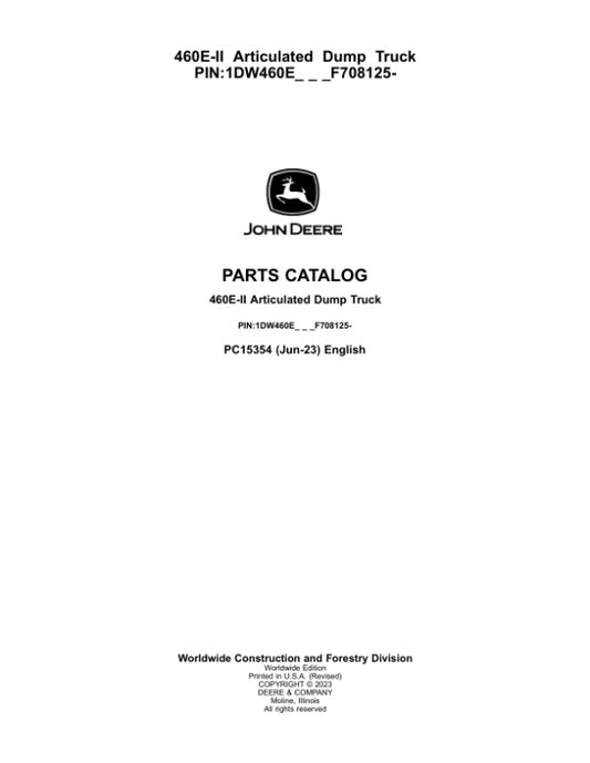John Deere 460E-II Articulated Dump Trucks (SN 1DW460E_ F708125-) Parts Catalog Manual – PC15354