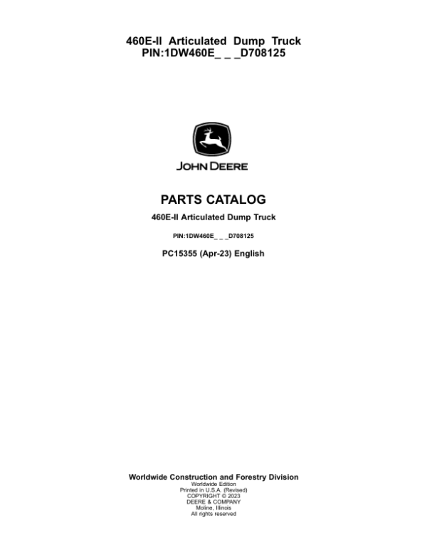 John Deere 460E-II Articulated Dump Trucks (SN D708125-) Parts Catalog Manual – PC15355