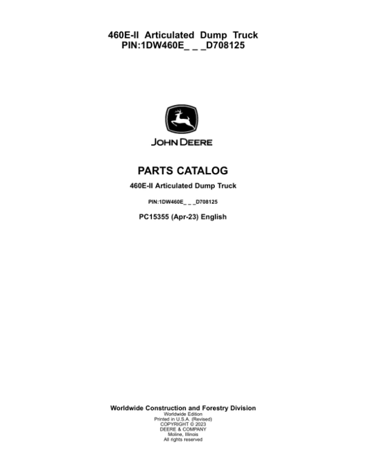 John Deere 460E-II Articulated Dump Trucks (SN D708125-) Parts Catalog Manual – PC15355