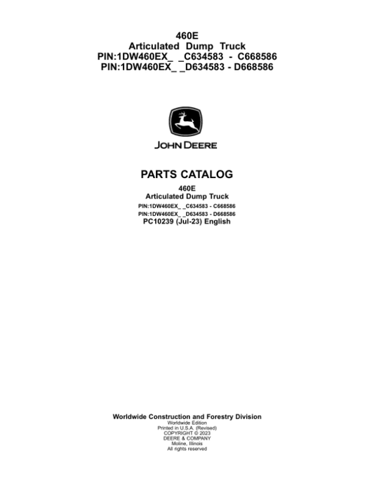 John Deere 460E Articulated Dump Trucks (SN C634583 – C668586 & D634583 – D668586) Parts Catalog Manual – PC10239