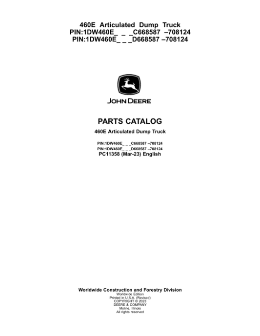 John Deere 460E Articulated Dump Trucks (SN C668587-708124 & D668587-708124) Parts Catalog Manual – PC11358