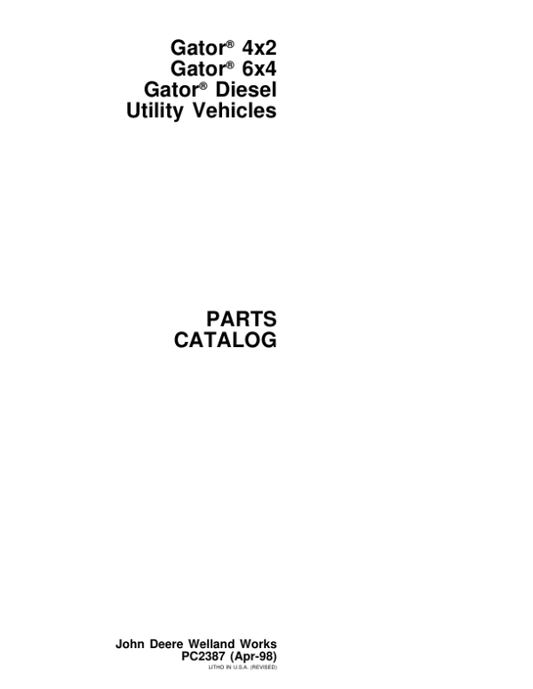 John Deere 4X2, 6X4 Utility Vehicle (Yr 1993 – 1998) Parts Catalog Manual – PC2387