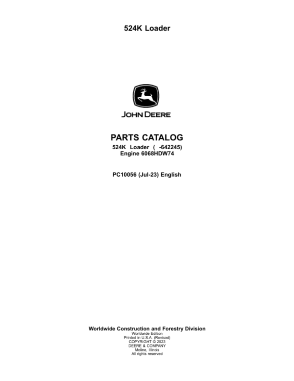 John Deere 524K Loaders (SN -642245) Parts Catalog Manual – PC10056
