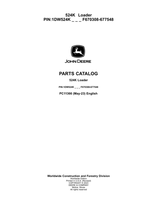 John Deere 524K Loaders (SN F670308-677548) Parts Catalog Manual – PC11366