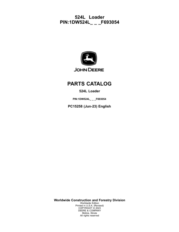 John Deere 524L Loaders (SN 1DW524L_ F693054) Parts Catalog Manual – PC15258