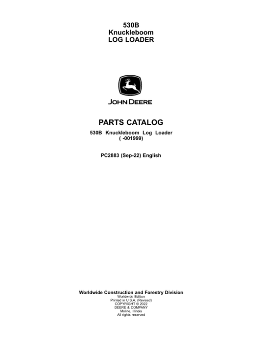 John Deere 530B Knuckleboom Loader (SN -001999) Parts Catalog Manual – PC2883