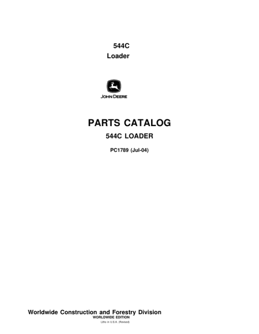 John Deere 544C Loaders Parts Catalog Manual – PC1789