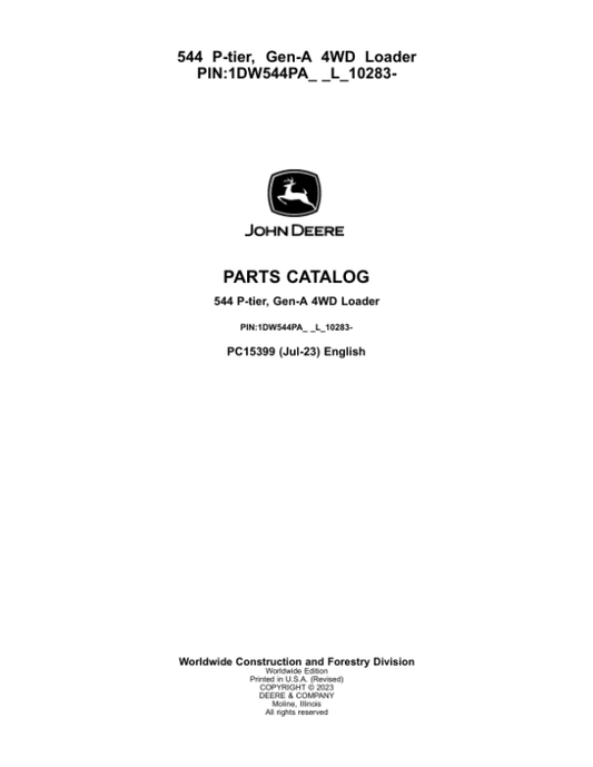John Deere 544 P-TIER Loaders (SN 1DW544PA_ _ L_10283-) Parts Catalog Manual – PC15399
