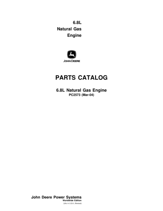 John Deere 6.8L Natural Gas Engines Parts Catalog Manual – PC2573