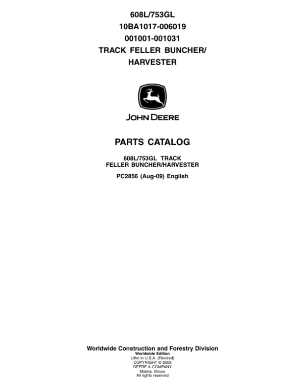 John Deere 608L, 753GL Tracked Feller Bunchers (SN 10BA1017–006019 & 001001–001031) Parts Catalog Manual – PC2856