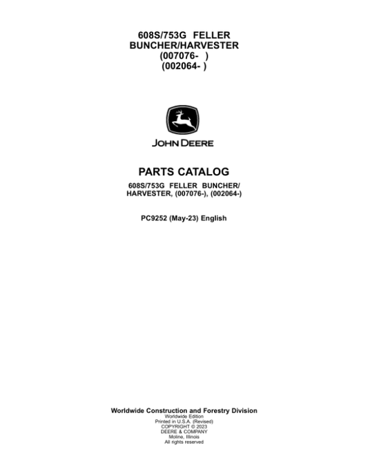 John Deere 608S, 753G Harvester (SN 0007076– & 002064–) Parts Catalog Manual – PC9252