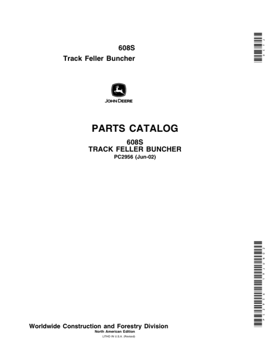 John Deere 608S Tracked Feller Bunchers Parts Catalog Manual – PC2956