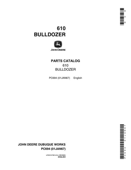 John Deere 610 Attachments (JD 610 Bulldozer & JD 1010 Crawlers Tractors) Parts Catalog Manual – PC694