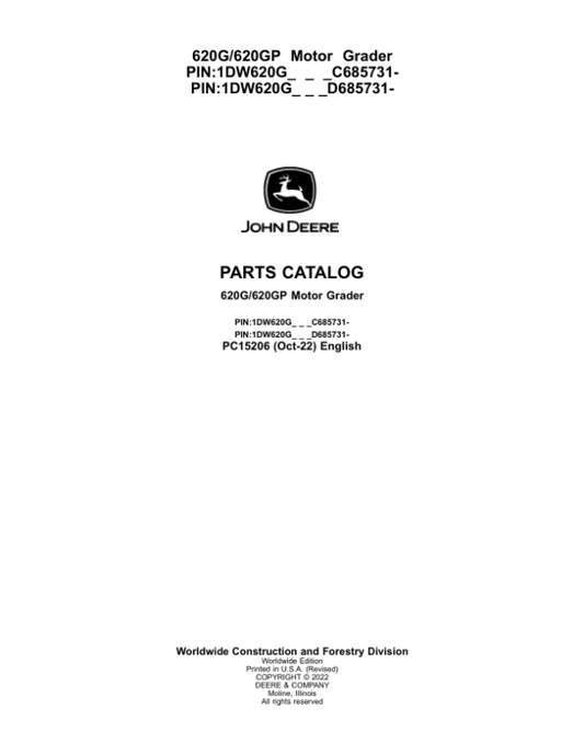 John Deere 620G, 620GP Motor Graders (SN C685731- & D685731-) Parts Catalog Manual – PC15206