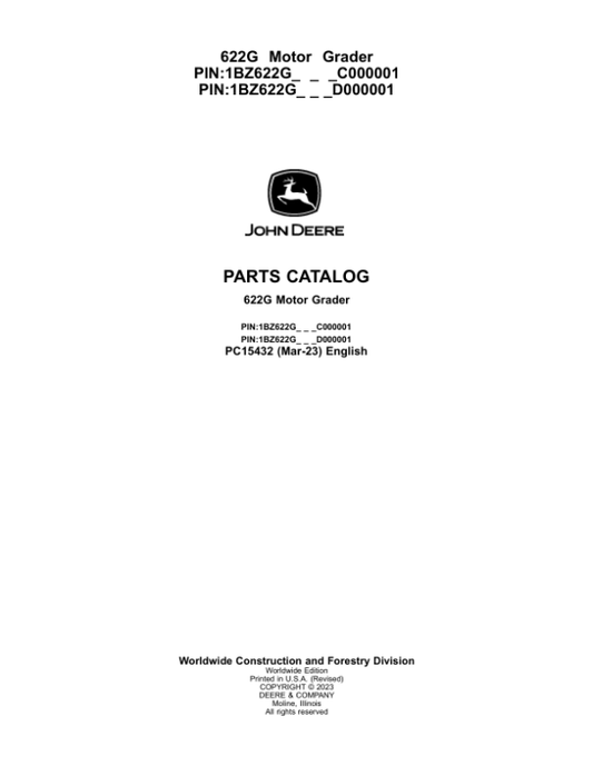 John Deere 622G Motor Graders (SN C000001- & D000001- ) Parts Catalog Manual – PC15432