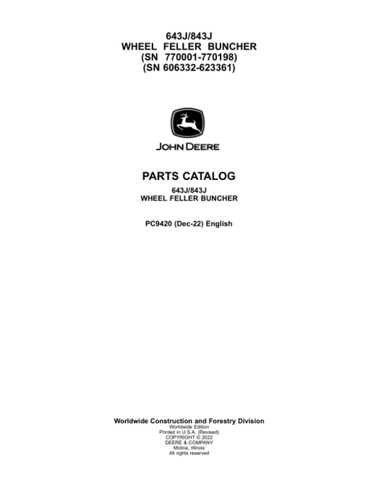 John Deere 643J, 843J Wheeled Feller Bunchers Parts Catalog Manual – PC9420