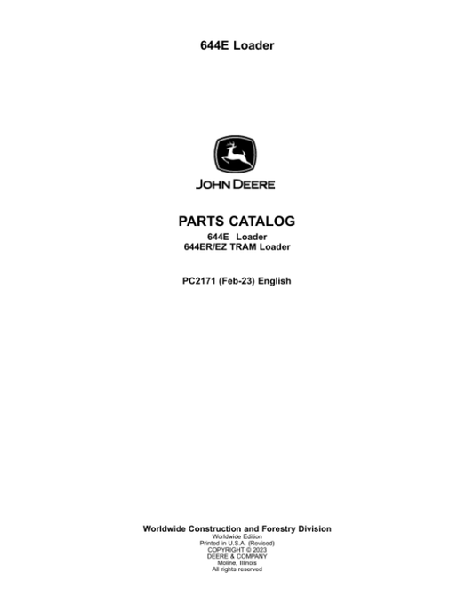 John Deere 644E, 644ER Loaders Parts Catalog Manual – PC2171