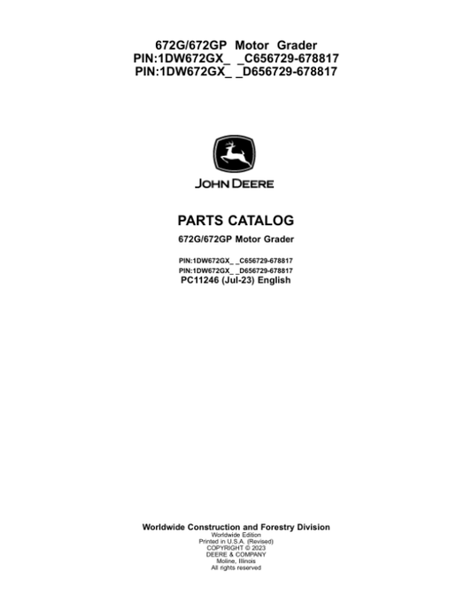 John Deere 672G, 672GP Graders (SN C656729- & D656729-) Parts Catalog Manual – PC11246