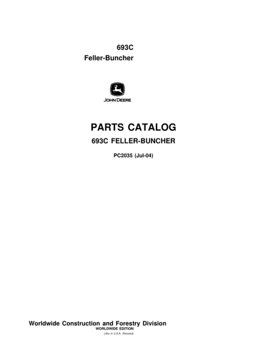 John Deere 693C Tracked Feller Bunchers Parts Catalog Manual – PC2035