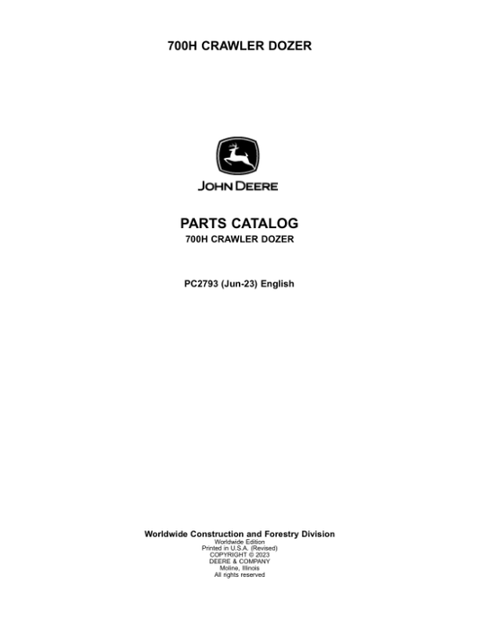 John Deere 700H Crawler Dozers Parts Catalog Manual – PC2793