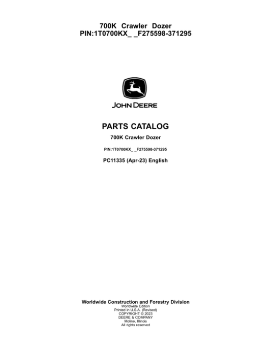 John Deere 700K Crawler Dozers (SN F275598-F371295) Parts Catalog Manual – PC11335