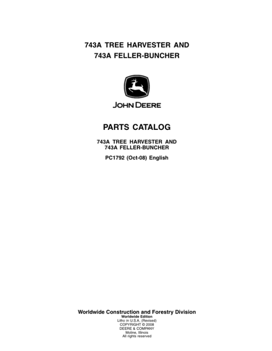 John Deere 743A Harvester Parts Catalog Manual – PC1792