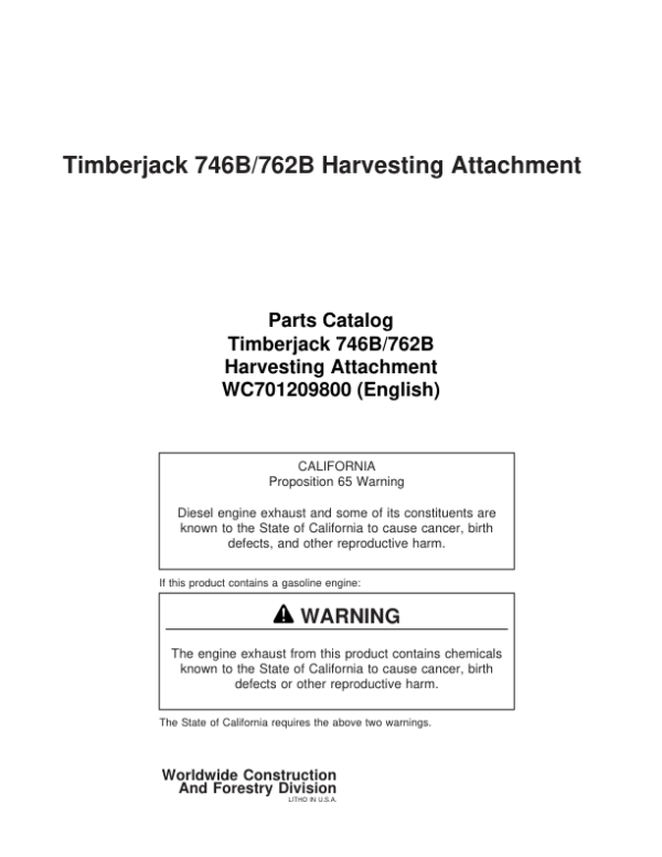 John Deere 746B, 762B Harvesting Heads Parts Catalog Manual – WC701209800