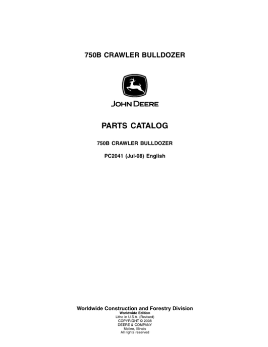 John Deere 750B Crawlers Parts Catalog Manual – PC2041