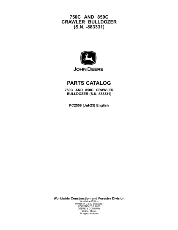 John Deere 750C, 850C Crawler Dozers (SN before – 883331) Parts Catalog Manual – PC2509