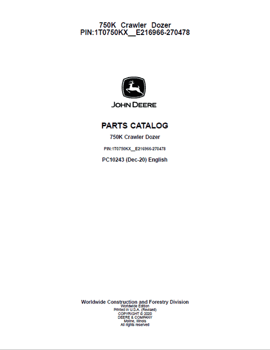 John Deere 750K Crawler Dozer Parts Catalog (SN. from E216966 – E270478)