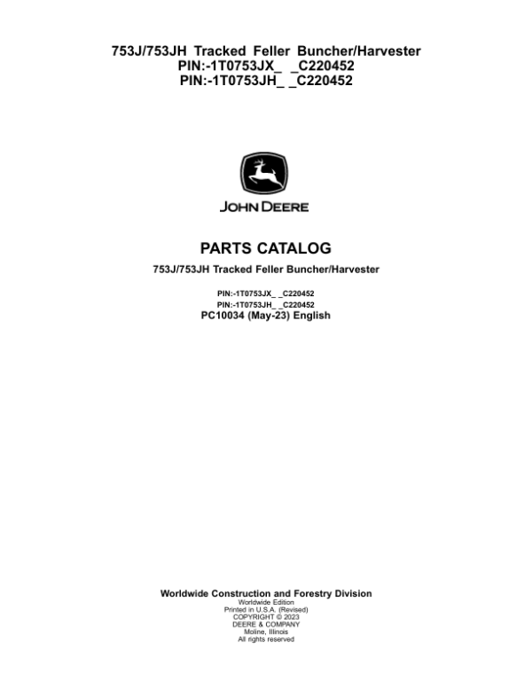 John Deere 753J, 753JH Tracked Feller Bunchers (SN C220452-) Parts Catalog Manual – PC10034