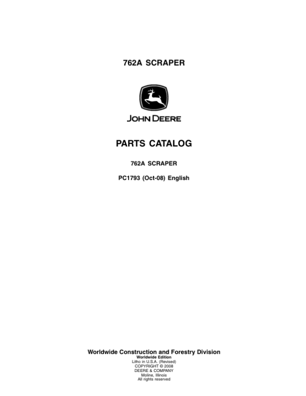 John Deere 762A Scrapers Parts Catalog Manual – PC1793