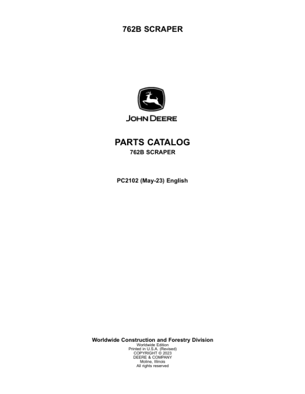 John Deere 762B Scrapers Parts Catalog Manual – PC2102