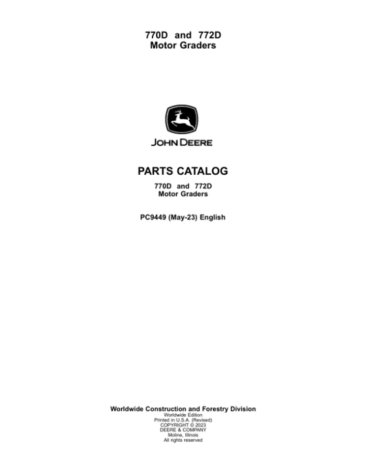 John Deere 770D, 772D Motor Graders Parts Catalog Manual – PC9449