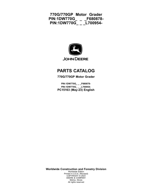 John Deere 770G, 770GP Motor Graders (SN F680878 – & L700954 -) Parts Catalog Manual – PC15163