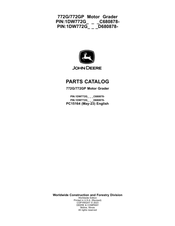John Deere 772G, 772GP Motor Graders (SN C680878 – & D680878 -) Parts Catalog Manual – PC15164