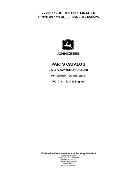 John Deere 772G, 772GP Motor Graders (SN E634380 – 656525) Parts Catalog Manual – PC10191