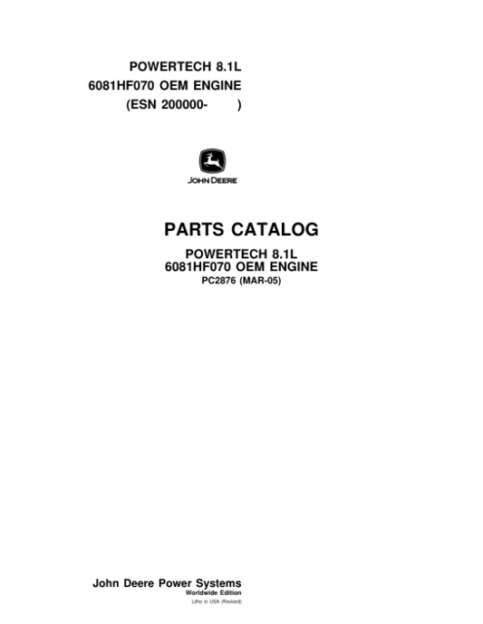 John Deere 8.1L, 6081HF070 Engines (SN after 200000 –) Parts Catalog Manual – PC2876