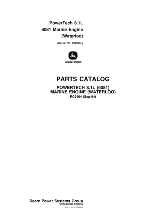 John Deere 8.1L, 6081, 6081AFM75 Engines (SN after 200000 –) Parts Catalog Manual – PC9404