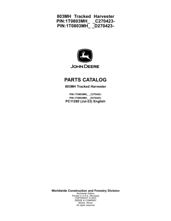 John Deere 803MH Tracked Harvesters (SN C270423- & D270423-) Parts Catalog Manual – PC11280