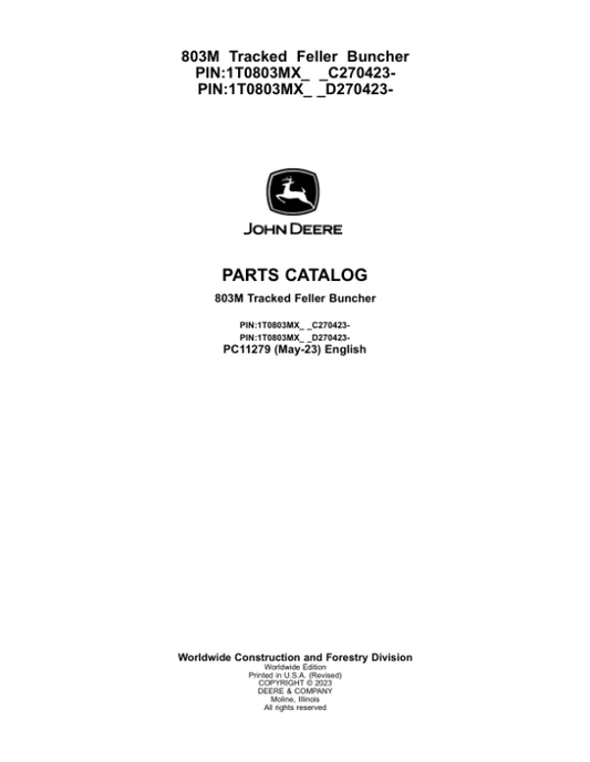 John Deere 803M Tracked Feller Bunchers (SN C270423 – & D270423 -) Parts Catalog Manual – PC11279