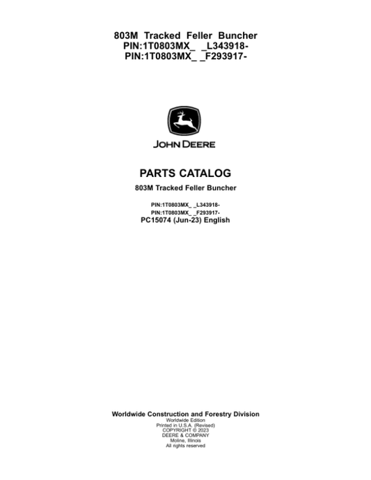 John Deere 803M Tracked Feller Bunchers (SN F293917- & L343918-) Parts Catalog Manual – PC15074