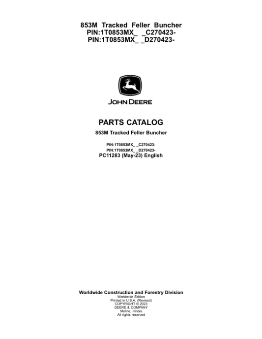 John Deere 853M Tracked Feller Bunchers (SN C270423- & D270423-) Parts Catalog Manual – PC11283