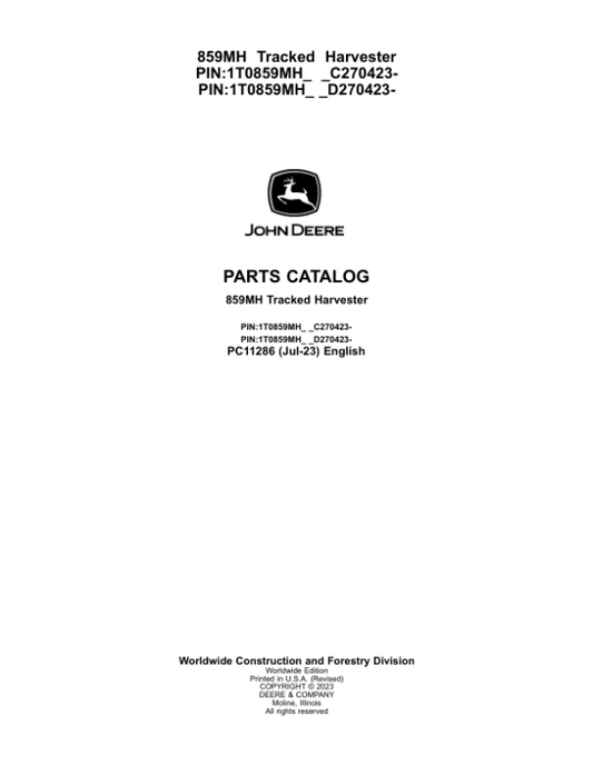 John Deere 859MH Tracked Harvesters (SN C270423- & D270423-) Parts Catalog Manual – PC11286