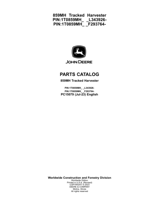 John Deere 859MH Tracked Harvesters (SN F293764 – & L343926-) Parts Catalog Manual – PC15079