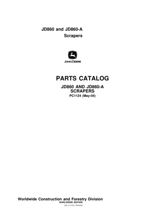 John Deere 860, 860A Scrapers Parts Catalog Manual – PC1124