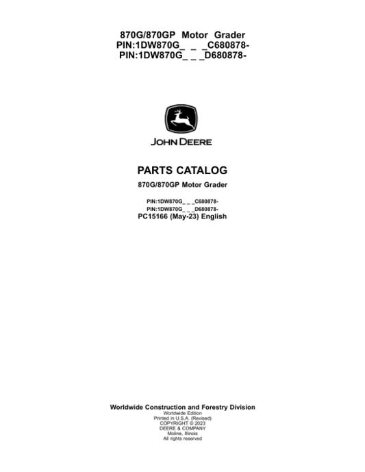 John Deere 870G, 870GP Motor Graders (SN C680878 – & D680878 -) Parts Catalog Manual – PC15166