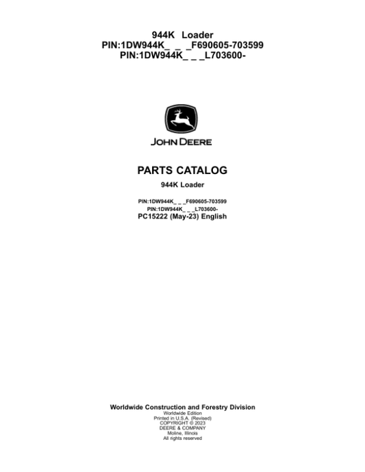 John Deere 944K Crawler Loaders (SN F690605-703599 & L703600- ) Parts Catalog Manual – PC15222