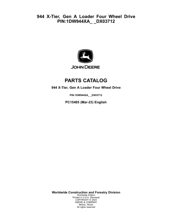 John Deere 944 X Loaders (SN LX03712- & DX03712-) Parts Catalog Manual – PC15485